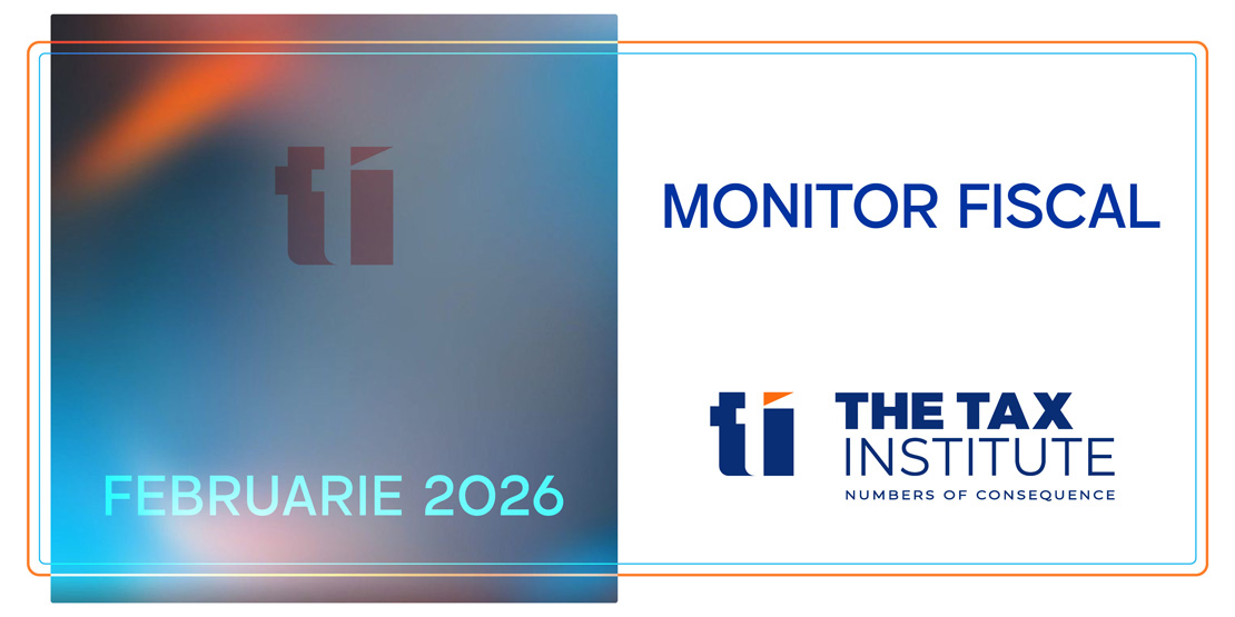 MONITOR FISCAL – FEBRUARIE 2026