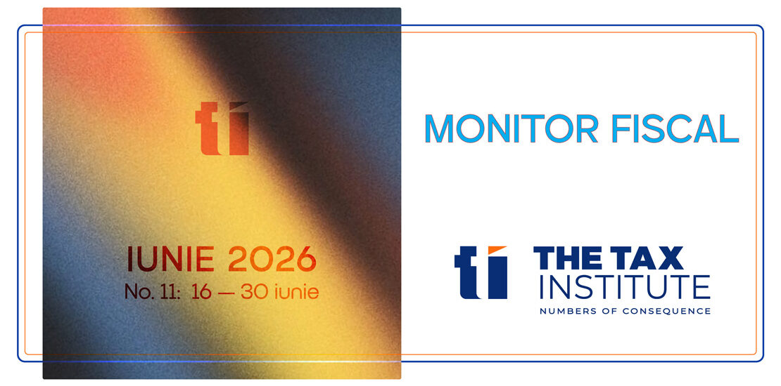 MONITOR FISCAL – No. 11 – IUNIE 2026