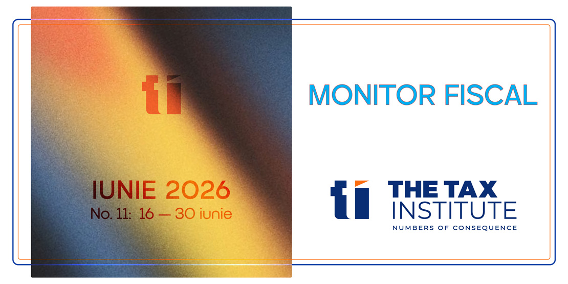 MONITOR FISCAL – No. 11 – IUNIE 2026