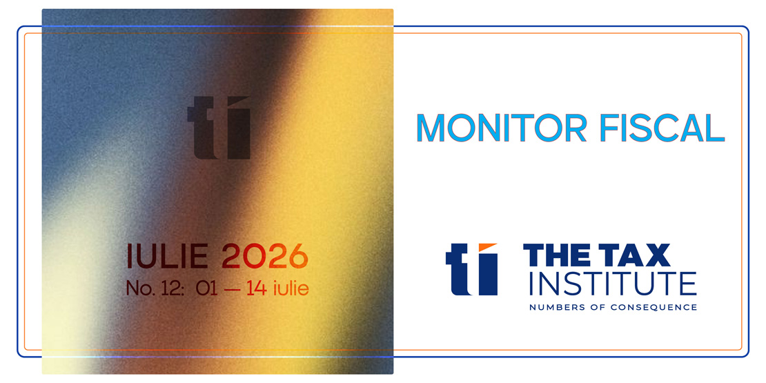 MONITOR FISCAL – No. 12 – IULIE 2026
