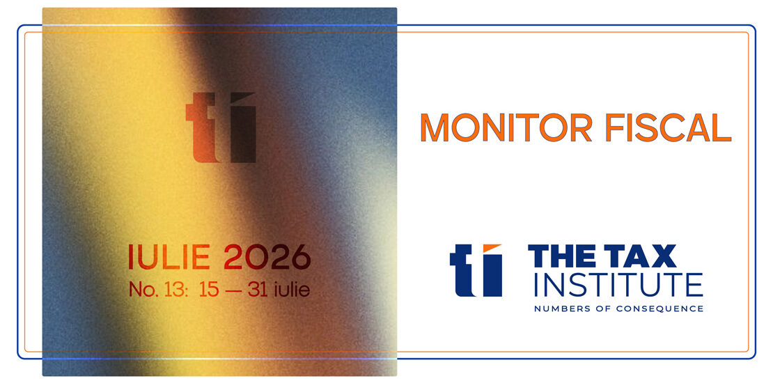 MONITOR FISCAL – No. 13 – IULIE 2026