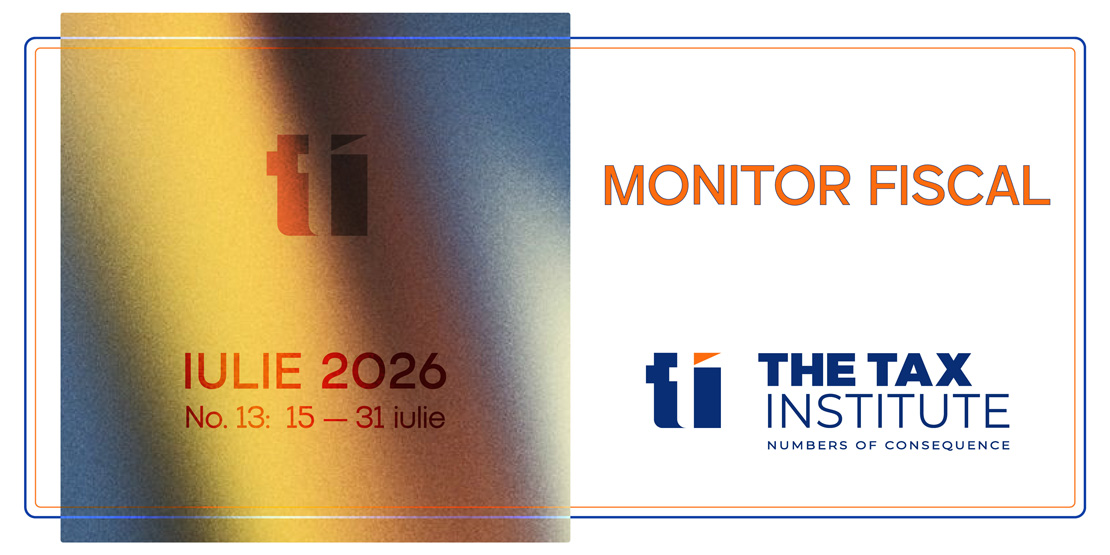 MONITOR FISCAL – No. 13 – IULIE 2026