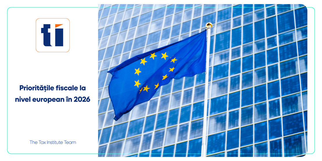 Prioritățile fiscale la nivel european în 2026