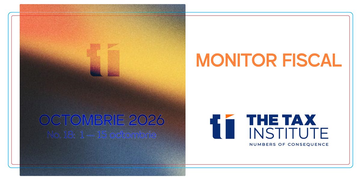 MONITOR FISCAL – No. 18 – OCTOMBRIE 2026